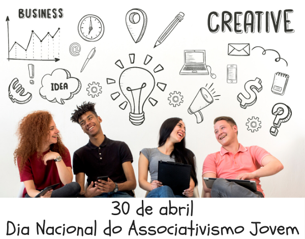 30 de abril | Dia Nacional do Associativismo Jovem