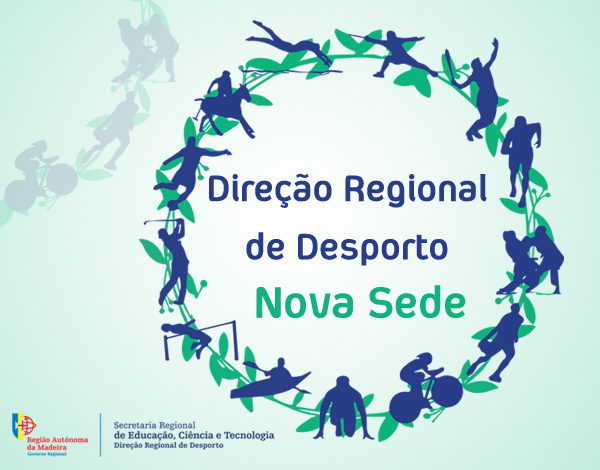 A Direção Regional de Desporto tem nova casa