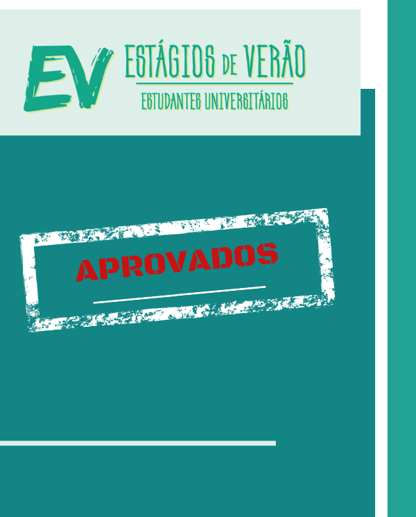 ESTAGIOS DE VERAO 2020 | CANDIDATURAS APROVADAS
