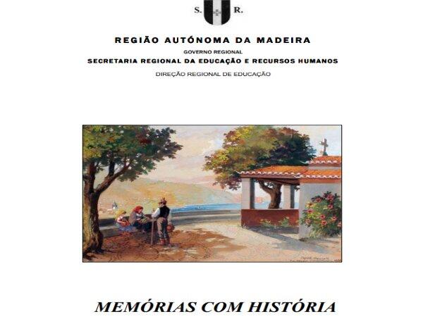 Memórias com História 