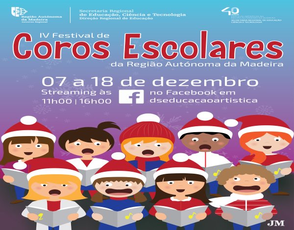 IV Festival de Coros Escolares da Região Autónoma da Madeira