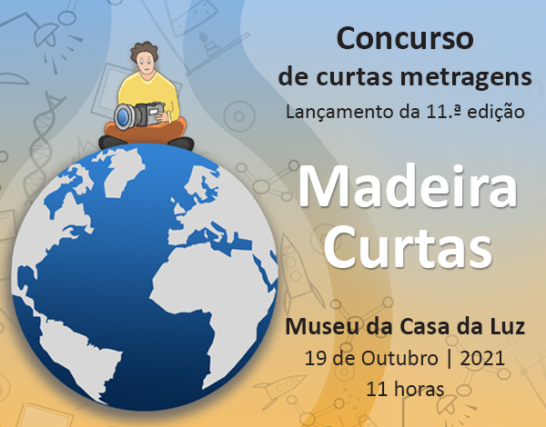 11.ª Edição do Concurso Madeira Curtas do Programa EDUCAmedia