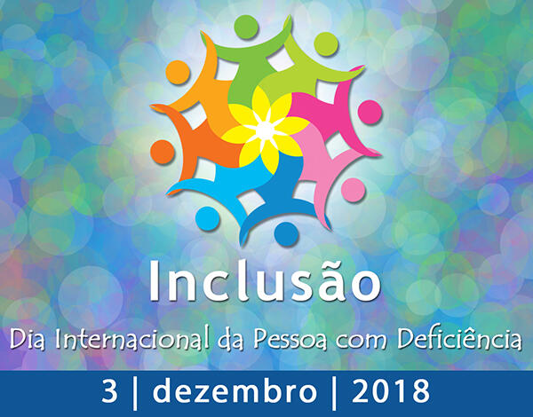 Dia Internacional da Pessoa com Deficiência - 3 dezembro