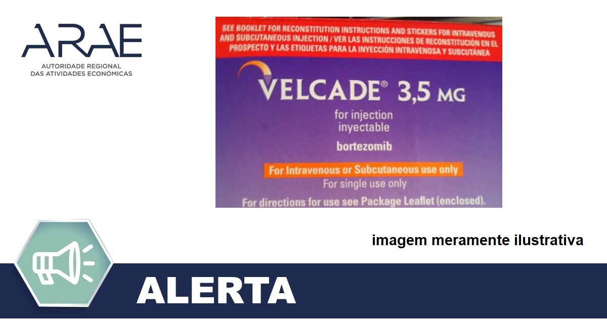 Alerta - Medicamento Falsificado - Velcade, 3,5 mg, pó para solução injetável
