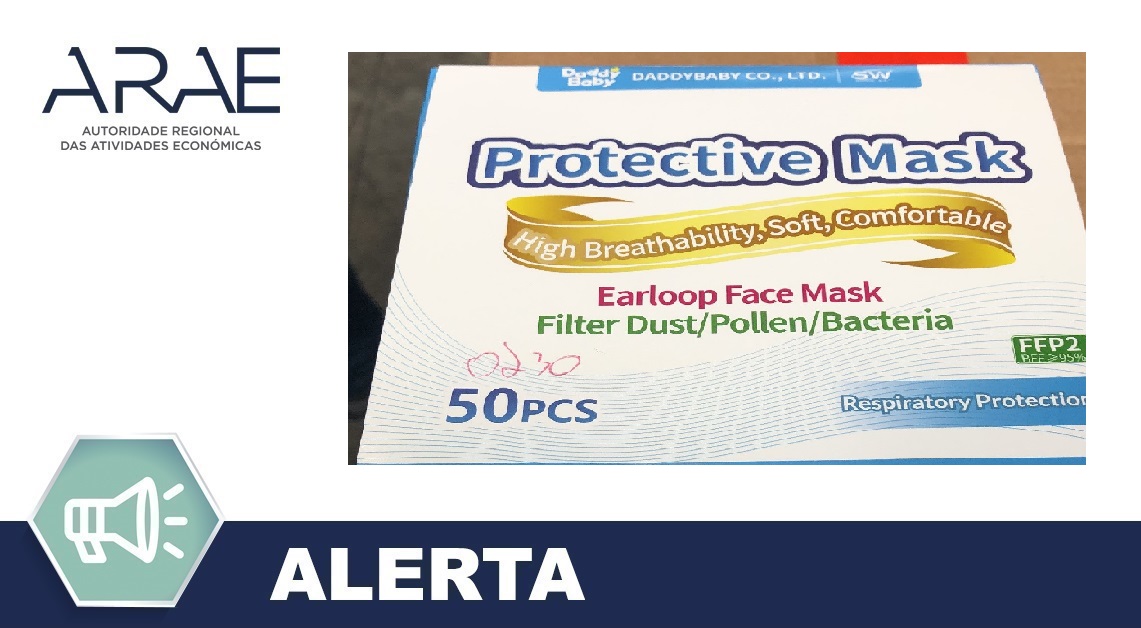 Alerta ARAE – Máscaras comercializadas como sendo do tipo KN95/FFP2, mas no entanto não conferem a proteção esperada para uma máscara desse tipo – Marca: “Daddy Baby”