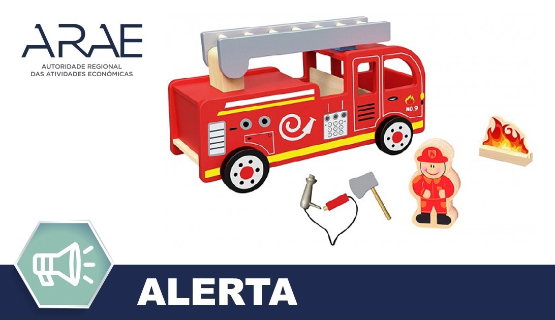 Alerta ARAE – Brinquedo, “Camião de bombeiros”