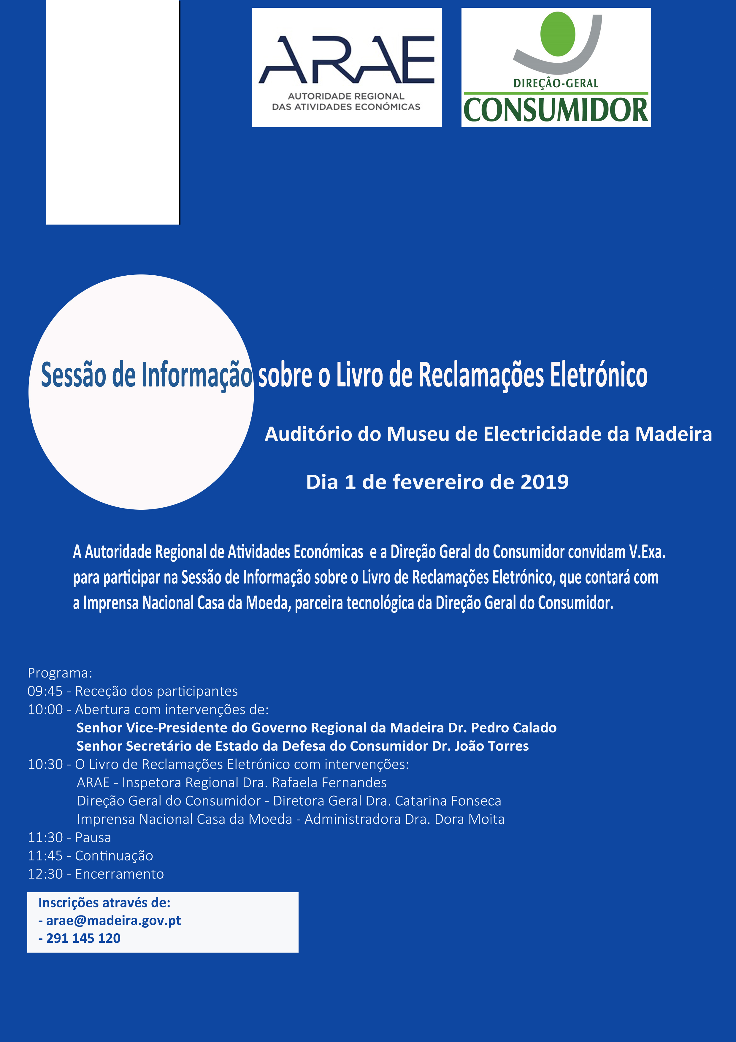 Sessão de Informação sobre o Livro de Reclamações Eletrónico Dia 1 de fevereiro de 2019 - Auditório do Museu de Eletricidade da Madeira 