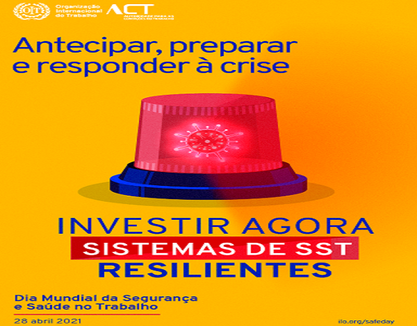 Dia Mundial da Segurança e Saúde no Trabalho - 28 de abril de 2021