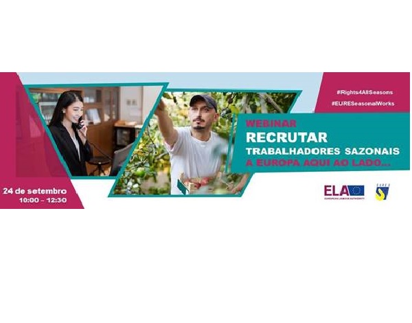 "Recrutar trabalhadores sazonais: a Europa aqui ao lado…".