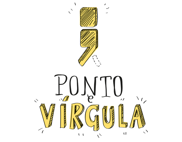 Ponto e Vírgula, edições mensais