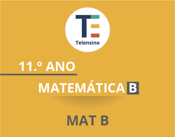 11.º Ano – Matemática B | TELENSINO