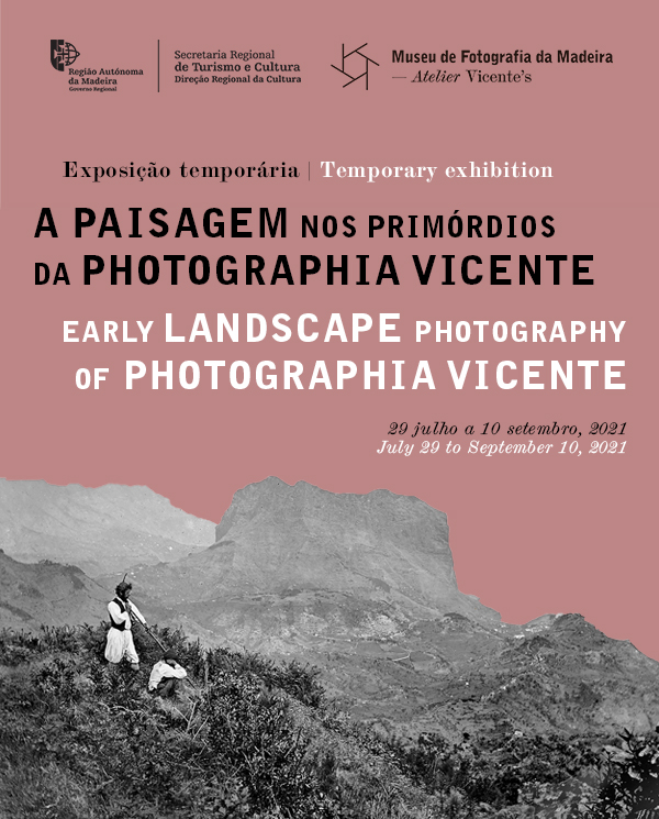 Exposição " A Paisagem nos Primórdios da Photographia Vicente"