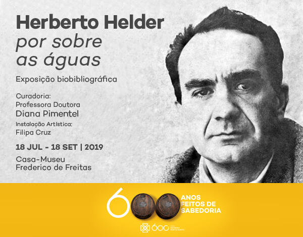 Homenagem a Herberto Hélder não podia faltar nos 600 Anos