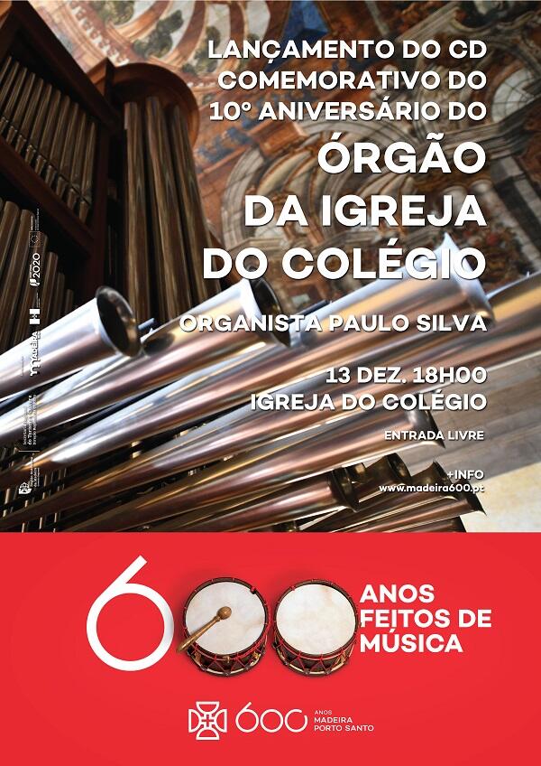 Concerto de lançamento de CD assinala o 10º aniversário do Órgão da Igreja do Colégio