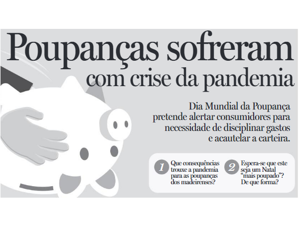 "Poupanças sofreram com crise da pandemia"