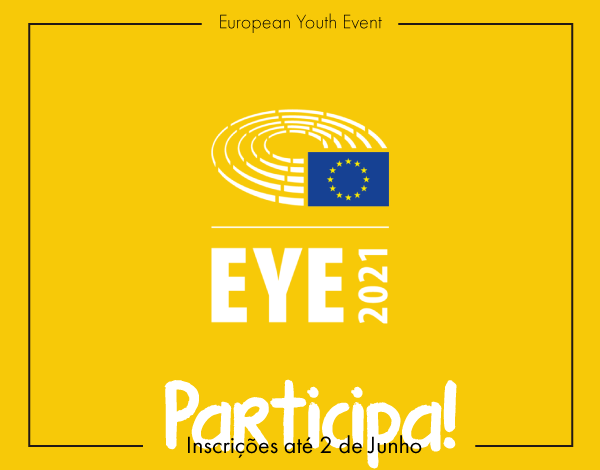 Participa no European Youth Event - EYE 2021