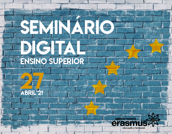 Erasmus+ Ensino Superior | Seminário Digital
