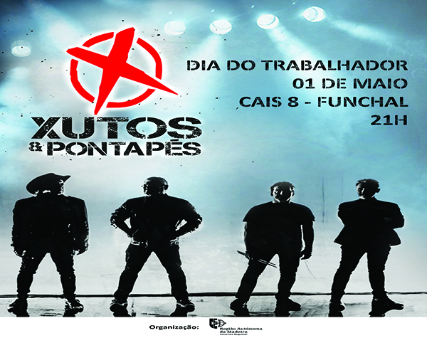 Governo Regional traz Xutos & Pontapés para assinalar comemorações do 1º de maio – Dia do Trabalhador