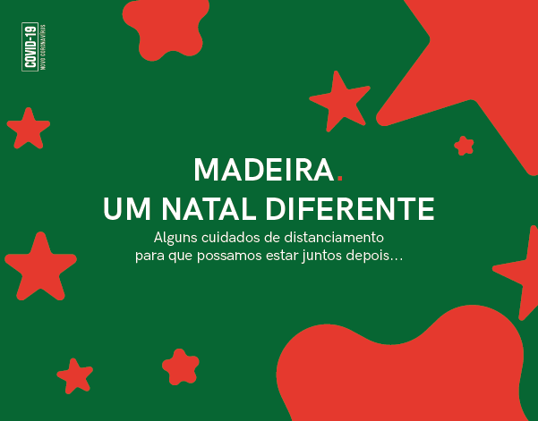 COVID-19: Isolamento profilático - Madeira um Natal Diferente