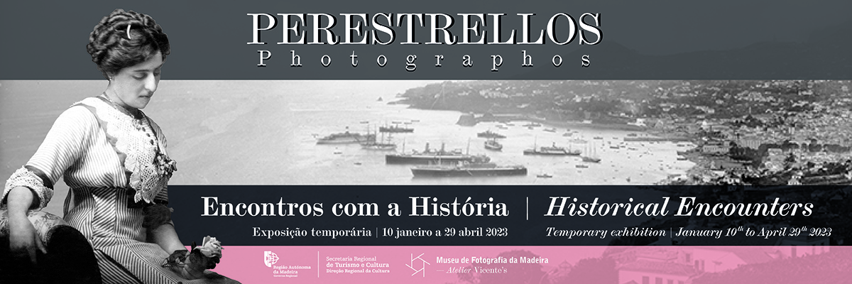 “Photographia Perestrellos- Encontros com a História"