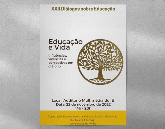 XXII Diálogos sobre Educação-Universidade do Minho-22 de novembro de 2022, terça-feira