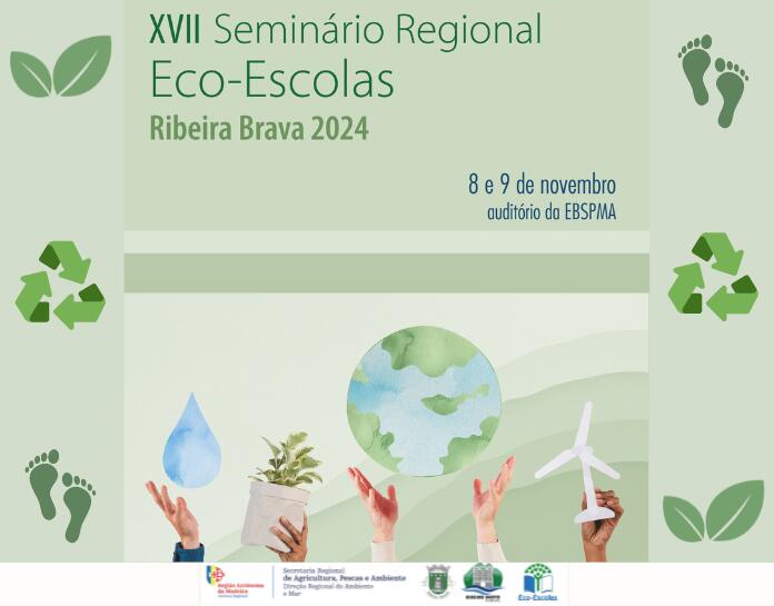 XVII SEMINÁRIO REGIONAL ECO-ESCOLAS DA RAM