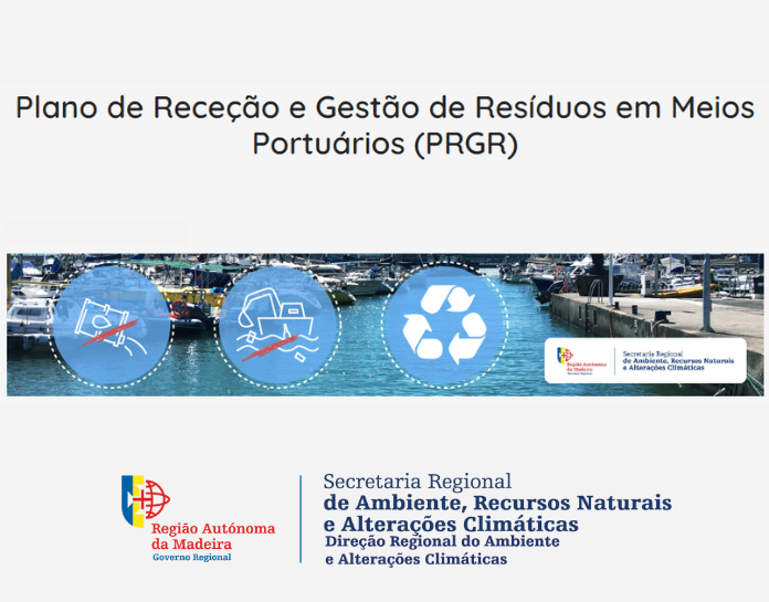 Planos de Receção e Gestão de Resíduos em Meios Portuários (PRGR)
