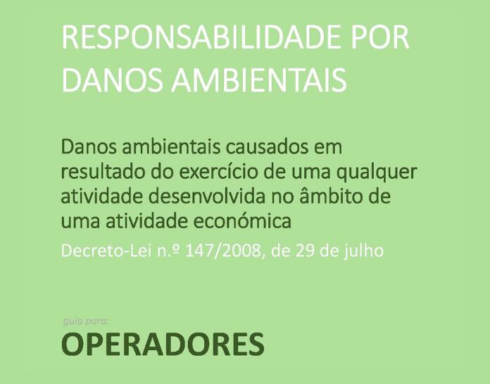 A Responsabilidade por Danos Ambientais
