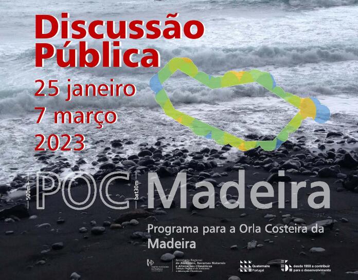 Discussão Pública - Programa da Orla Costeira da Ilha da Madeira - POCMAD