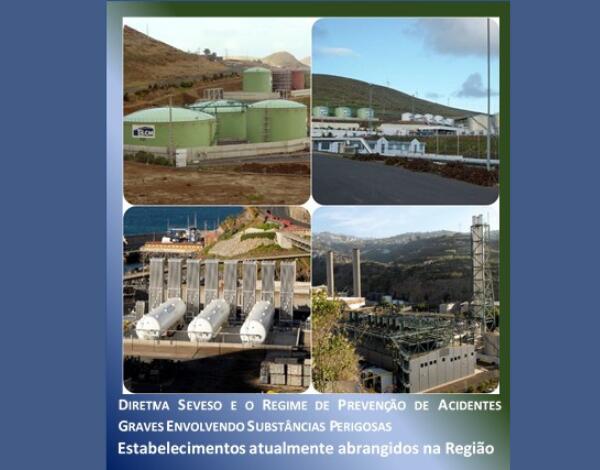 Diretiva Seveso e o Regime de prevenção de acidentes graves envolvendo substâncias perigosas