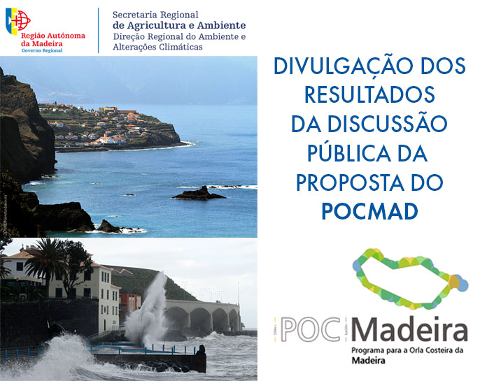 Aviso e Relatório de Ponderação dos Resultados da Discussão Pública da Elaboração do Programa Para a Orla Costeira da Madeira