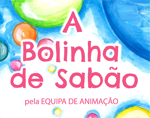 A bolinha de sabão