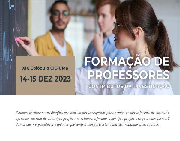 XIX Colóquio CIE-UMa Formação de Professores: Contributos da Investigação
