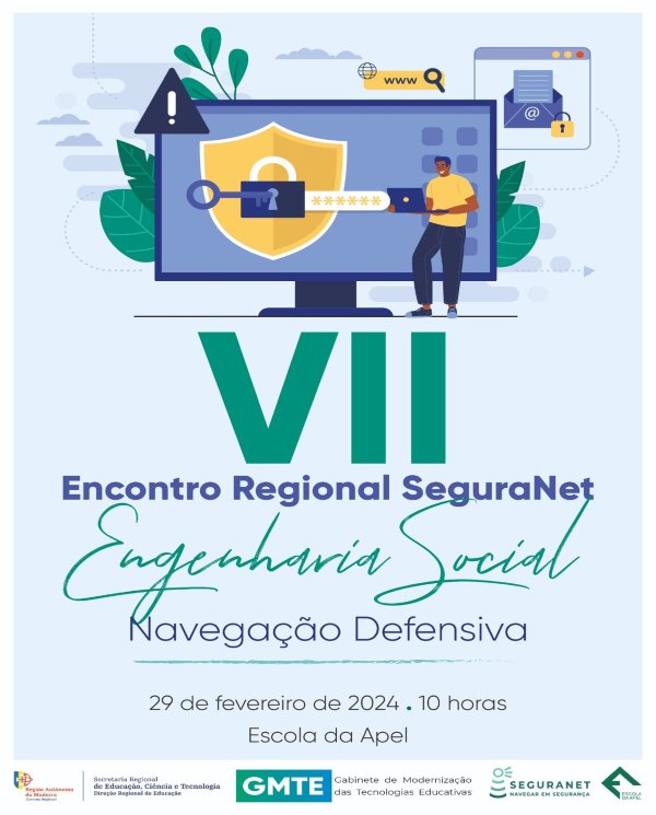 | VII Encontro Regional SeguraNet: "Engenharia Social I Navegação Defensiva"