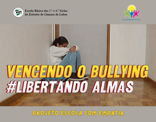 Escola com Empatia | "Libertando Almas - Vencendo o Bullying" 
