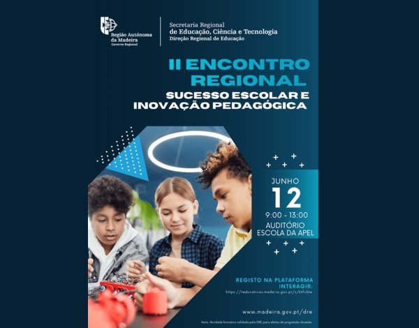 2.º Encontro Regional - Sucesso Escolar e Inovação Pedagógica