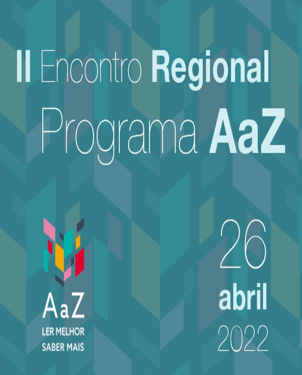 | II Encontro Regional – Programa AaZ