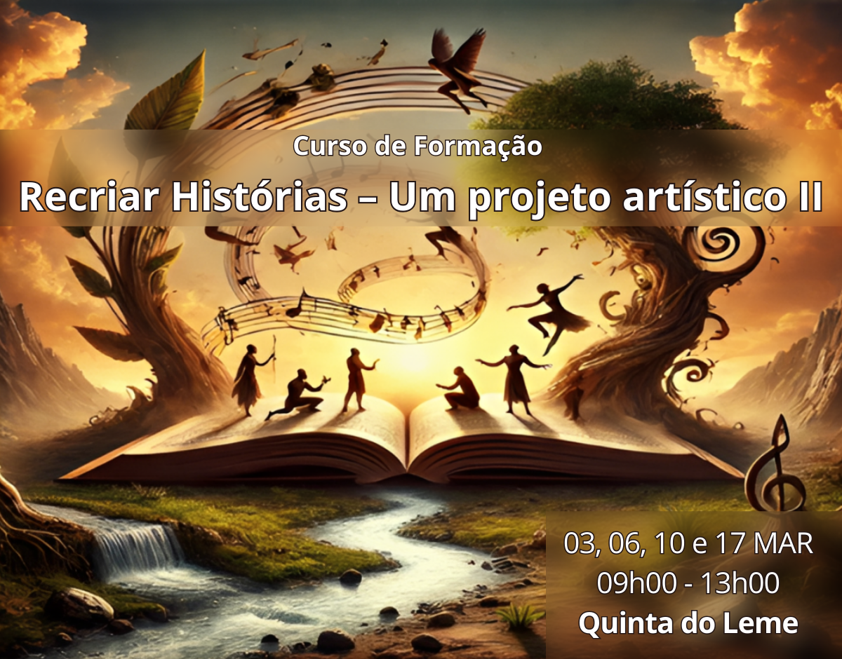 Recriar Histórias – Um projeto artístico II