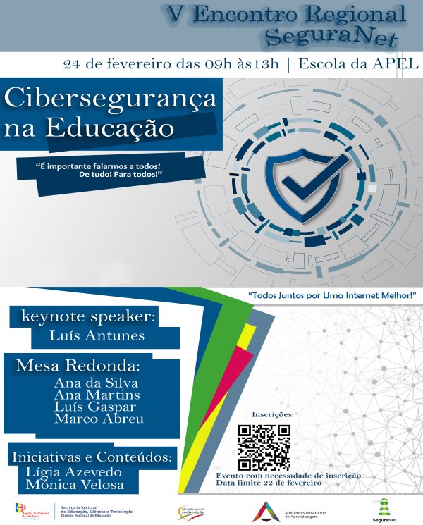 | V Encontro Regional SeguraNet: "Cibersegurança na Educação"