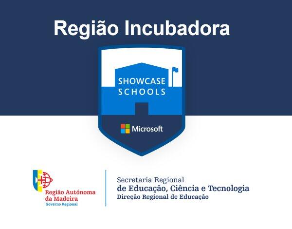 Madeira - Região Incubadora do Programa Microsoft Showcase School