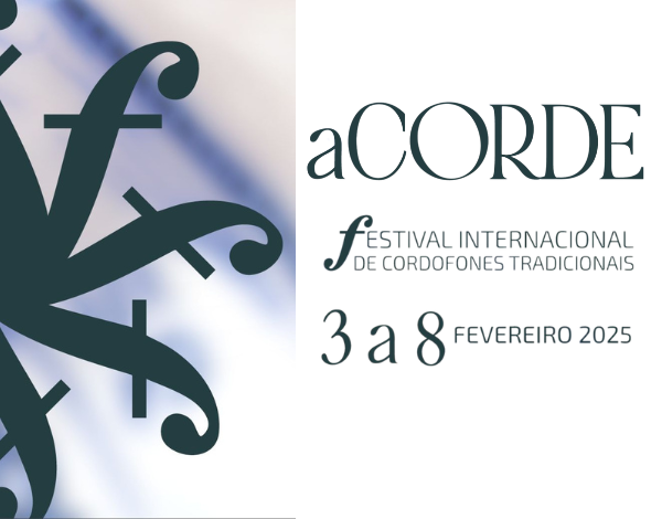 aCORDE 2025 - Festival Internacional de Cordofones Tradicionais