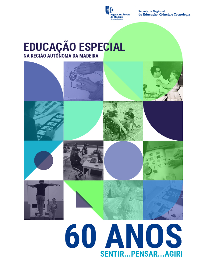 | "Sentir... Pensar... Agir!" apresenta marcos dos 60 anos da Educação Especial na Madeira