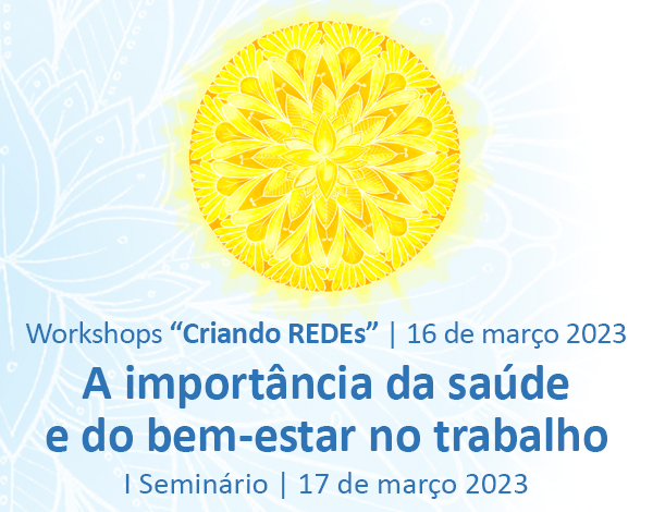 I Seminário: A importância da saúde e do bem-estar no trabalho