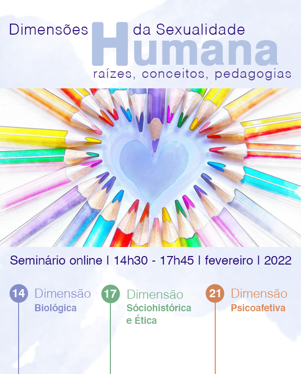 | Projeto ESA – Seminário “Dimensões da Sexualidade Humana: raízes, conceitos, pedagogias” 