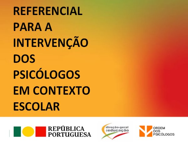 Referencial para a Intervenção dos Psicólogos em Contexto Escolar