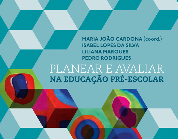 Apresentação pública da brochura “Planear e avaliar na educação pré-escolar”