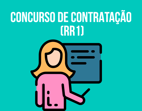 Concurso de contratação - Lista de colocações (RR1)