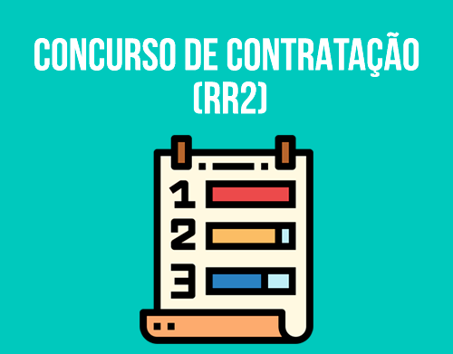 Concurso de contratação - Lista de colocações (RR2)