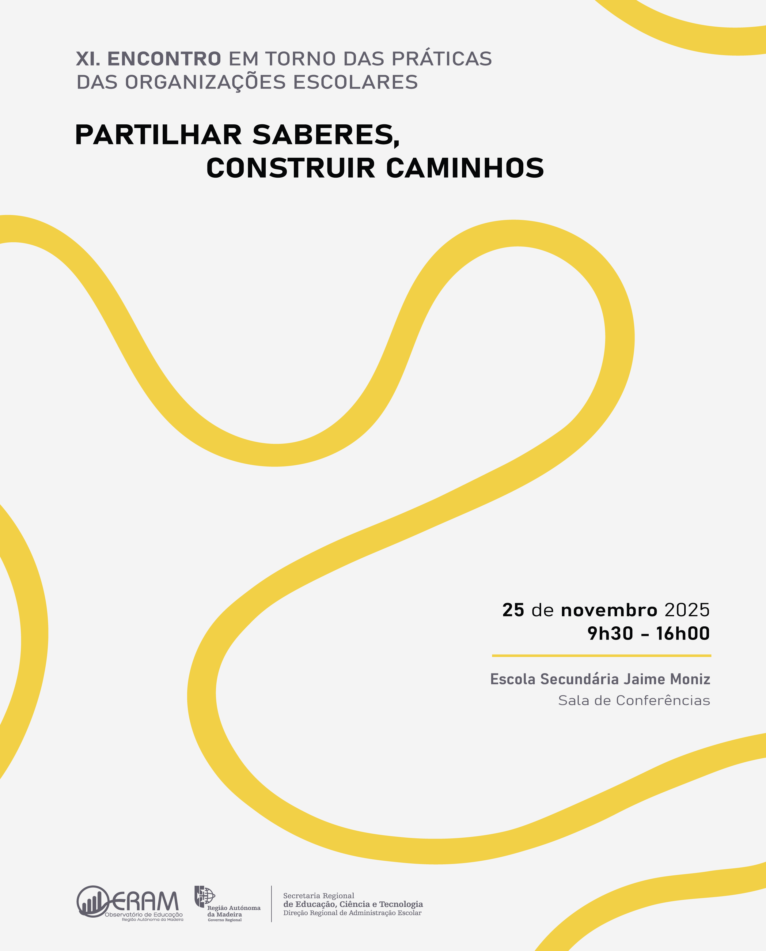 XI. Encontro - Em torno das Práticas das Organizações Escolares