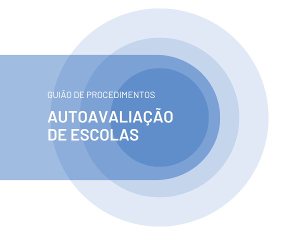 Guião de Procedimentos – Autoavaliação de Escolas